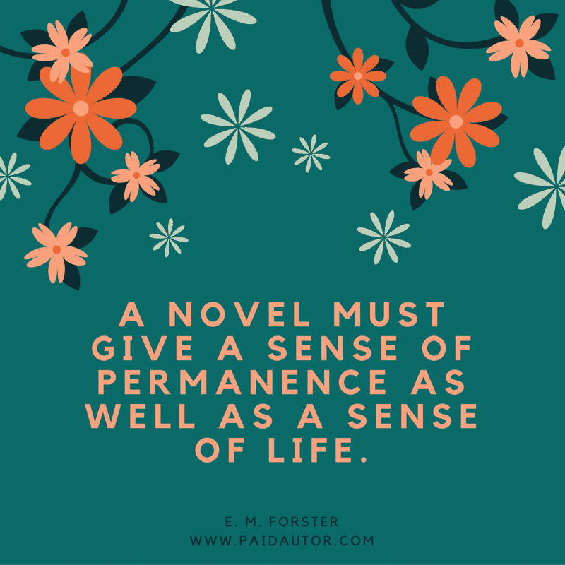 E. M. Forster Writing Quotes for Authors
