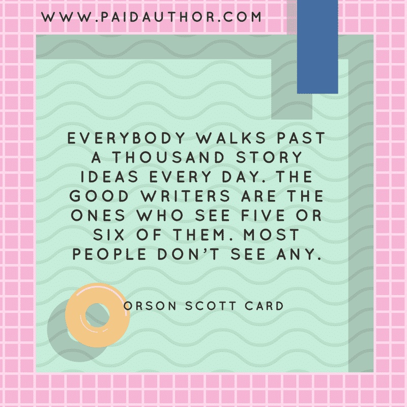 Top Author Quotes for Writers by Orson Scott Card