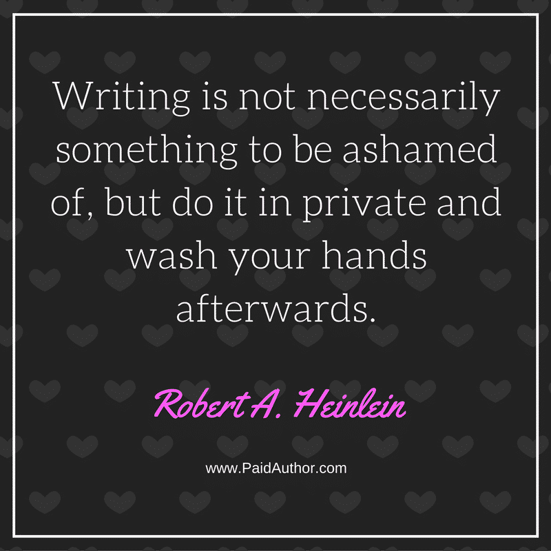 Robert A. Heinlein Writing Quotes for Authors